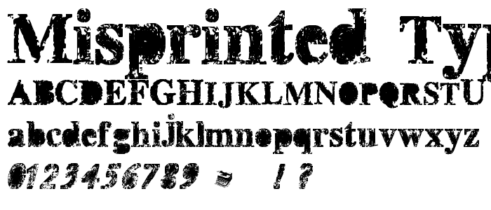 misprinted type font